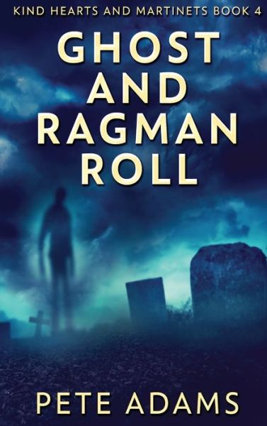 Cover for Pete Adams · Ghost And Ragman Roll (Hardcover Book) (2021)