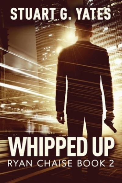 Cover for Stuart G Yates · Whipped Up (Paperback Book) (2022)