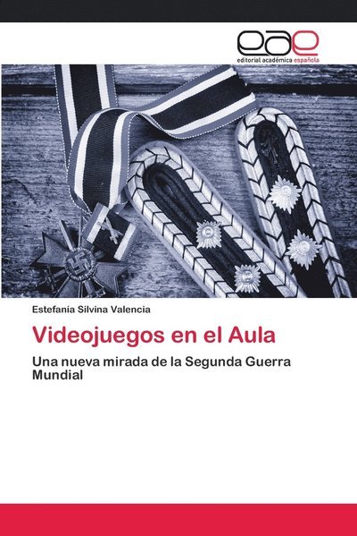Cover for Valencia · Videojuegos en el Aula (Book) (2018)