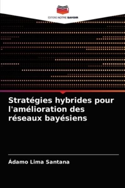 Stratégies hybrides pour l'amél - Santana - Andere -  - 9786202976077 - 11 januari 2021