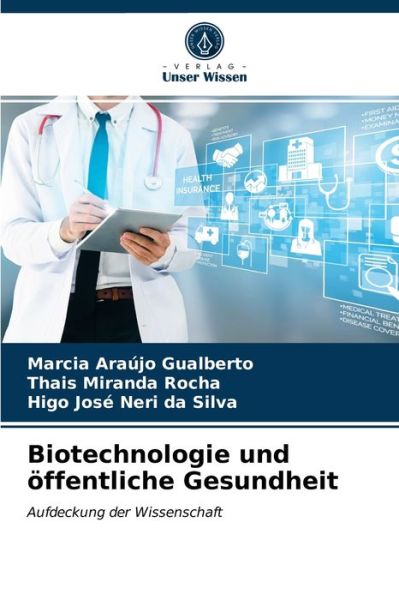 Cover for Marcia Araújo Gualberto · Biotechnologie und öffentliche Gesundheit (Paperback Book) (2021)