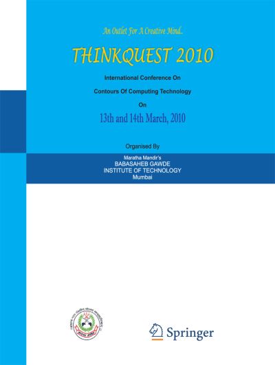 ThinkQuest 2010: Proceedings of the First International Conference on Contours of Computing Technology - S J Pise - Books - Springer, India, Private Ltd - 9788132217077 - October 12, 2014