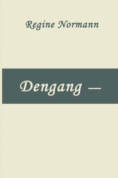 Cover for Regine Normann · Dengang - (Taschenbuch) (2024)