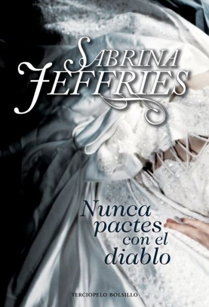 Cover for Sabrina Jeffries · Nunca Pactes Con El Diablo (Paperback Book) [Spanish edition] (2014)