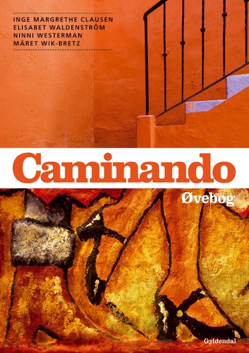 Cover for Inge Margrethe Clausen · Caminando: Caminando (Sewn Spine Book) [1st edition] (2009)