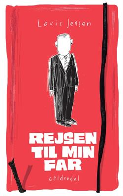 Cover for Louis Jensen · Louis Jensen: Rejsen til min far (Sewn Spine Book) [1.º edición] (2012)