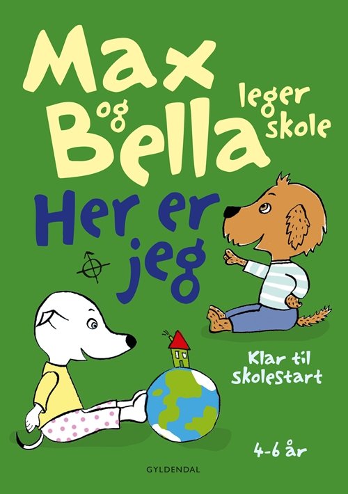 Cover for Tove Krebs Lange · Max og Bella: Max og Bella leger skole. Her er jeg (Bog) [1. udgave] (2013)