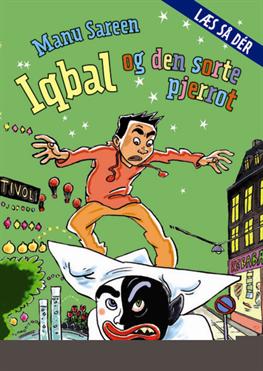 Læs så dér: Læs så dér, Iqbal: Iqbal og den sorte Pjerrot  (min. 2 stk.) - Manu Sareen - Libros - Carlsen - 9788711397077 - 21 de agosto de 2012