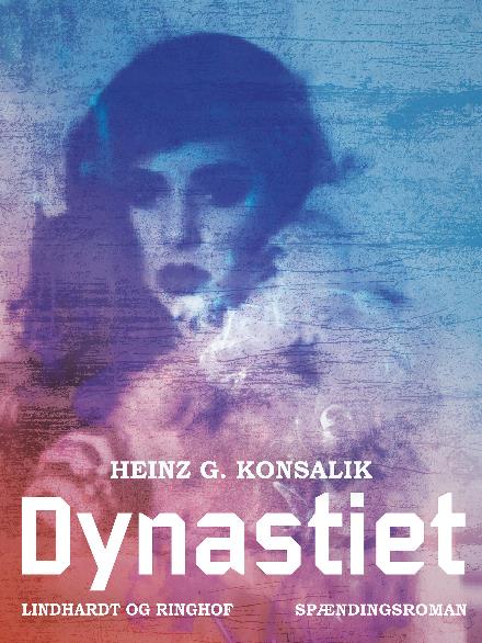 Dynastiet - Heinz G. Konsalik - Bücher - Saga - 9788711834077 - 10. November 2017