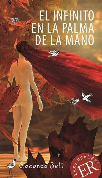 Cover for Gioconda Belli · Easy Readers: El infinito en la palma de la mano, ER C (Bok) [1:a utgåva] (2018)