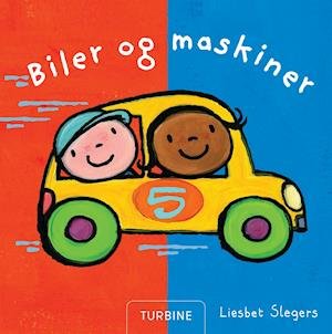 Cover for Liesbet Slegers · Biler og maskiner (Cardboard Book) [1er édition] (2021)