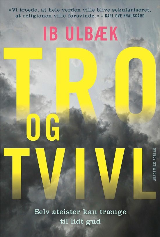 Cover for Ib Ulbæk · Tro og tvivl (Sewn Spine Book) [1er édition] (2017)