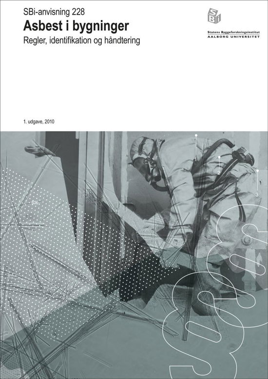 Cover for Torben Valdbjørn Rasmussen · Anvisning 228: Asbest i bygninger (Hæftet bog) [1. udgave] (2010)