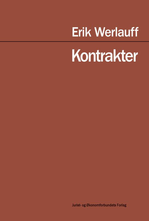 Cover for Erik Werlauff · Kontrakter (Bound Book) [3rd edition] [Indbundet] (2013)