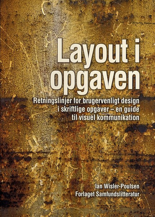 Cover for Ian Wisler-Poulsen · Layout i opgaven (Sewn Spine Book) [1er édition] (2007)