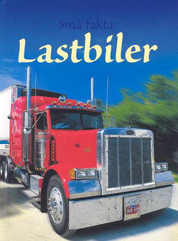 Små fakta.: Lastbiler - Katie Daynes - Livres - Flachs - 9788762704077 - 24 février 2004