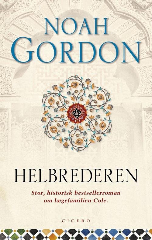 Helbrederen, pb - Noah Gordon - Books - Cicero - 9788763851077 - November 29, 2016