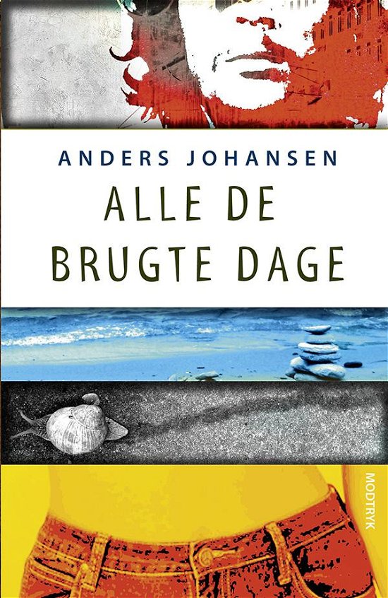 Cover for Anders Johansen · Alle de brugte dage (Bound Book) [1. Painos] [Indbundet] (2014)