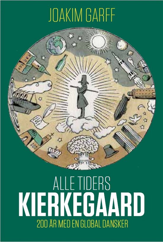 Cover for Joakim Garff · Alle tiders Kierkegaard (Sewn Spine Book) [1er édition] (2013)