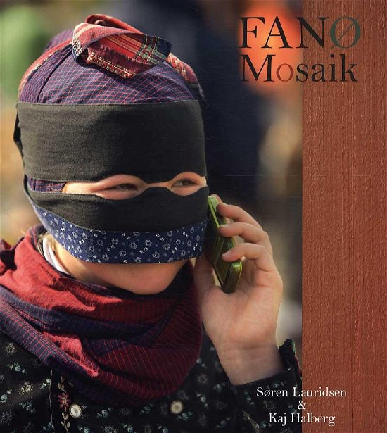 Cover for Søren Lauridsen &amp; Kaj Halberg · Fanø (Sewn Spine Book) [1st edition] (2013)