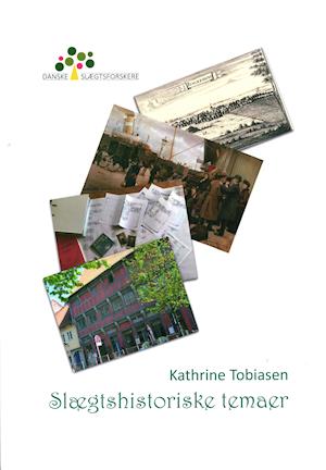 Cover for Kathrine Tobiasen · Slægtshistoriske temaer (Paperback Book) [1st edition] (2020)