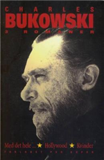 Cover for Charles Bukowski · Med det hele..., Hollywood og Kvinder (3i1) (Sewn Spine Book) [2e uitgave] (2005)