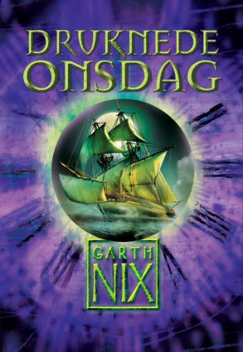 Cover for Garth Nix · Rigets Nøgler: Druknede Onsdag (Sewn Spine Book) [1st edition] (2007)