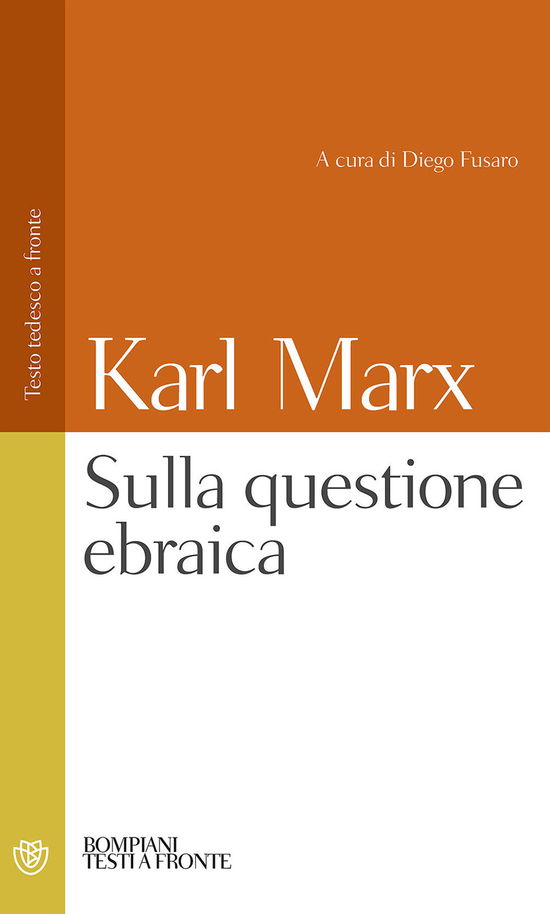 Cover for Karl Marx · La Questione Ebraica. Testo Tedesco A Fronte (Book)