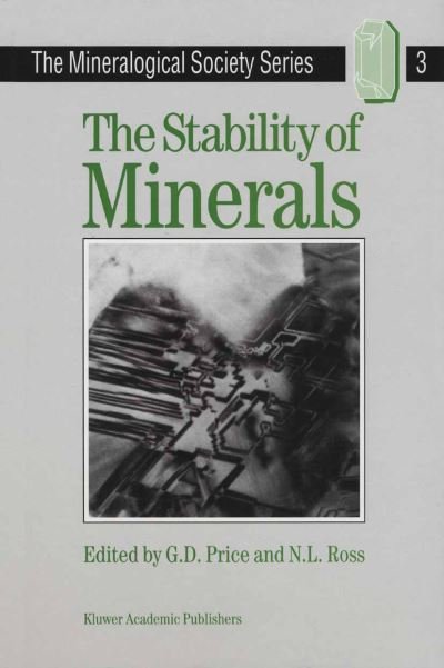 Cover for G D Price · The Stability of Minerals - the Mineralogical Society Series (Pocketbok) [1st Ed. Softcover of Orig. Ed. 1993 edition] (2010)