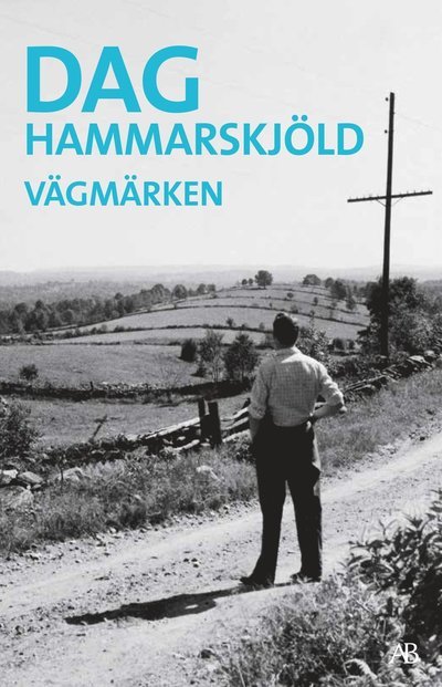 Cover for Dag Hammarskjöld · Vägmärken (Paperback Bog) (2023)