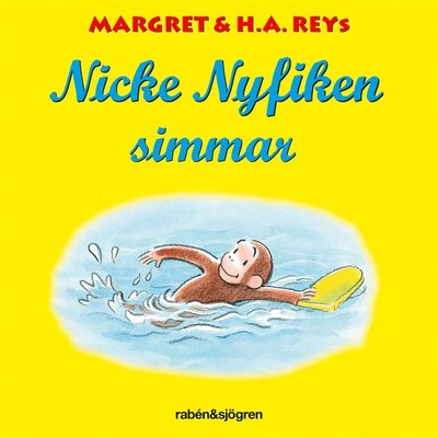 Cover for Margret Rey · Nicke Nyfiken: Nicke Nyfiken simmar (Hörbuch (MP3)) (2020)