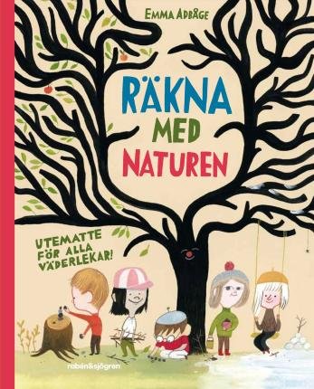 Cover for Emma AdBåge · Räkna med naturen : Utematte för alla väderlekar! (Bound Book) (2023)