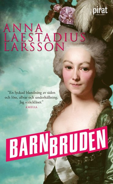 Cover for Anna Laestadius Larsson · Barnbruden (Pocketbok) (2018)