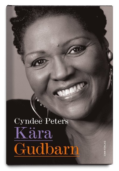 Cover for Cyndee Peters · Kära gudbarn (Bound Book) (2013)