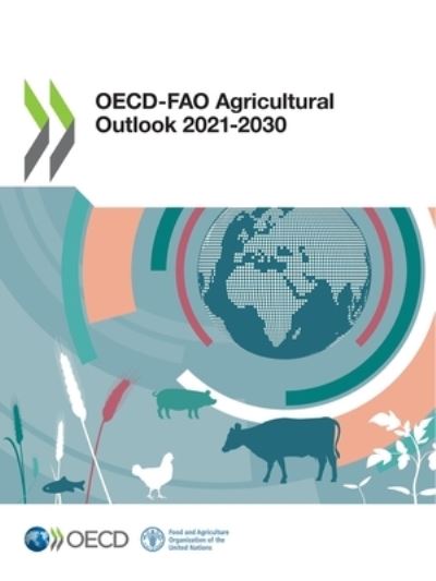 Cover for Organisation for Economic Co-operation and Development · OECD-FAO agricultural outlook 2021-2030 (Paperback Book) (2021)