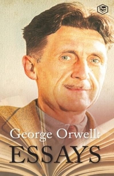 Cover for George Orwell · George Orwell Essays (Taschenbuch) (2020)