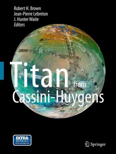 Cover for Robert Brown · Titan from Cassini-Huygens (Paperback Book) [2010 edition] (2014)