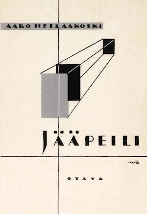Cover for Aaro Hellaakoski · Jääpeili (Paperback Book) (2013)