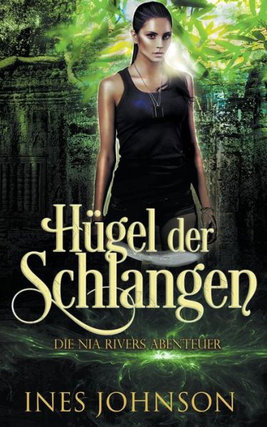 Cover for Ines Johnson · Hugel der Schlangen (Paperback Book) (2022)