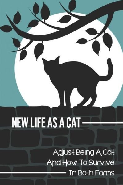 Cover for Twanda Vancampen · New Life As A Cat (Taschenbuch) (2021)