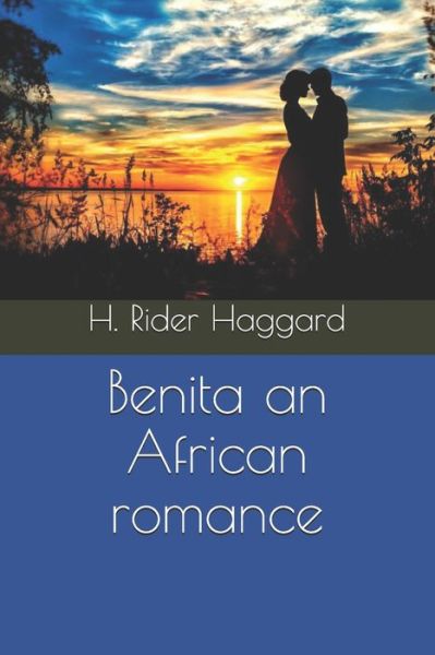 Cover for H Rider Haggard · Benita an African romance (Paperback Book) (2020)