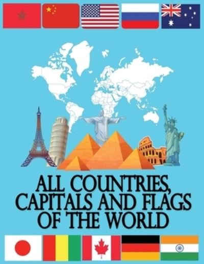 Cover for Elm Adam · All Countries, Capitals and Flags of the World (Paperback Bog) (2020)