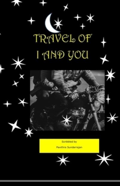 Cover for Pavithra Sundarrajan · Travel of I and You (Taschenbuch) (2021)