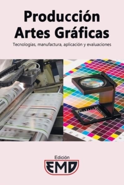 Cover for Edicion Emd · Produccion artes graficas (Paperback Book) (2021)