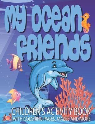 Cover for Envision Children Journals · My Ocean Friends - Children's Activity Book with Coloring Pages, Mazes and More (Pocketbok) (2020)