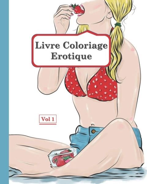 Cover for Elodie Brun · Livre Coloriage Erotique - Vol 1 (Paperback Bog) (2020)