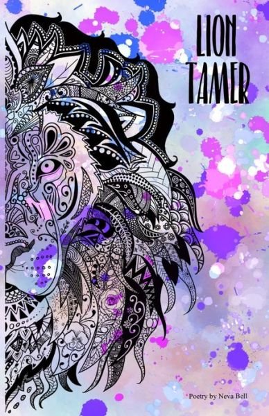 Cover for Neva Bell · Lion Tamer (Paperback Book) (2021)