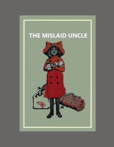 Cover for Evelyn Raymond · The Mislaid Uncle (Paperback Book) (2021)