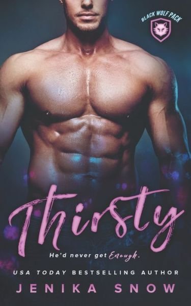 Cover for Jenika Snow · Thirsty (Paperback Bog) (2021)