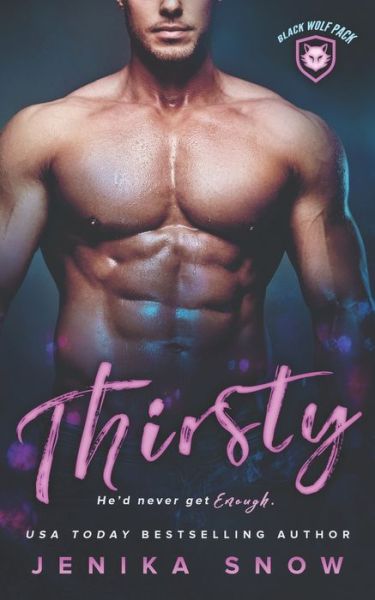 Cover for Jenika Snow · Thirsty (Taschenbuch) (2021)